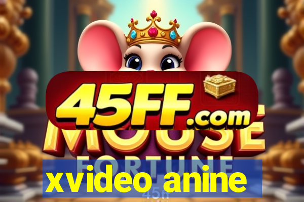 xvideo anine